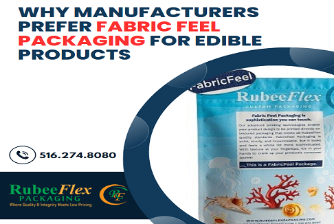 Why Manufacturers Prefer Fabric Feel Packaging for Edible Products