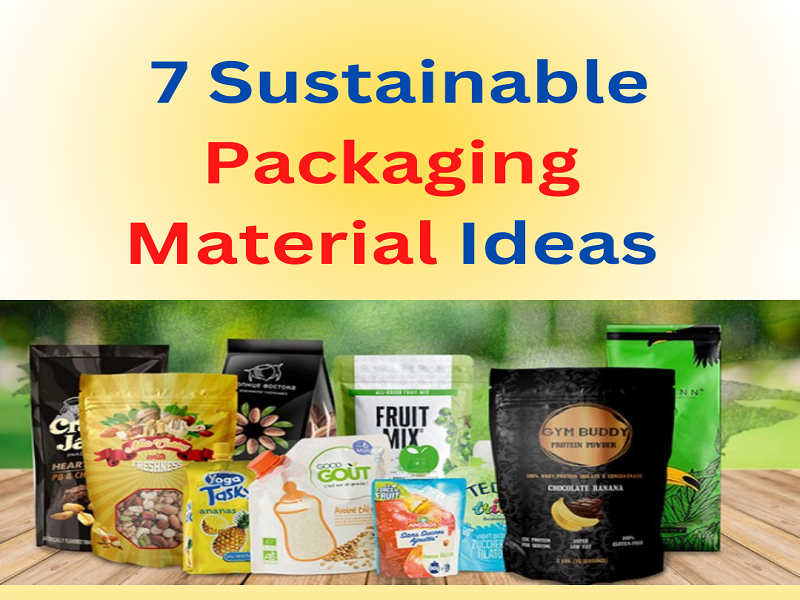 7 Sustainable Packaging Material Ideas