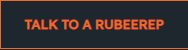 TALK TO A RUBEEREP call-to-action button